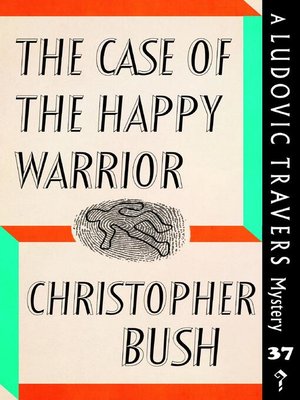 cover image of The Case of the Happy Warrior